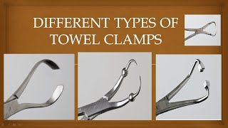 Different Types of Towel Clamps  Surgery Instruments During Surgery Towel Clamps [upl. by Vashtia241]