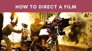 How To Direct A Film [upl. by Jeramey]