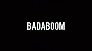 B2K  Badaboom Lyrics [upl. by Ursi]