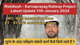 Rishikesh Karnaprayag Railway Project  New Update  11th January 2024  Chardham Rail Project [upl. by Sheila]