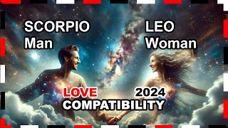 Love Compatibility 2024 Leo Woman and Scorpio Man 🌟💖 leo scorpio forecast [upl. by Redleh]