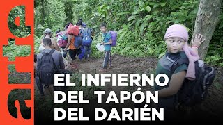 ColombiaPanamá el infierno del Tapón del Darién  ARTEtv Documentales [upl. by Hugon]