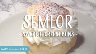 07 Semlor  Swedish Cream Buns [upl. by Waiter]