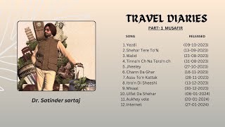 All Song part musafir  Travel diaries by Satinder sartaj  satindersartaaj speedrecords trending [upl. by Ranie]