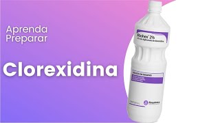 APRENDA PREPARAR clorexidina Clorex DE MODO PRÁTICO E EFICAZ [upl. by Cyril88]