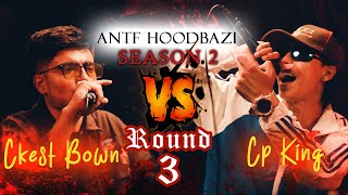 ANTF Season 2 Round3EP5 Ckest Bown vs Cp King [upl. by Haceber]