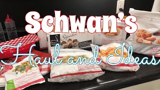 SCHWAN”S HAUL AND RECIPE IDEAS [upl. by Nonnairb]