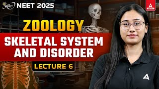 SKELETAL SYSTEM AND DISORDER  COMPLETE ZOOLOGY NEET 2025  BHARTI MAAM  L3 [upl. by Bijan]