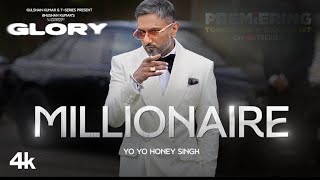 MILLIONAIRE SONG Full Video YO YO HONEY SINGH  GLORY  LEO  TEJI SANDHU  BHUSHAN KUMAR [upl. by Aniretak]