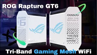 ROG Rapture GT6  TriBand Gaming Mesh WiFi System [upl. by Nirtiak]