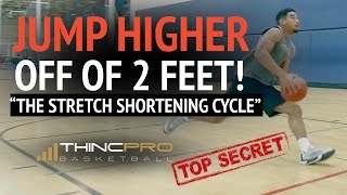 How to JUMP HIGHER off of TWO FEET  quotStretch Shortening Cyclequot  Increase Two Foot Vertical Jump [upl. by Laine915]