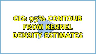 GIS 95 contour from kernel density estimates [upl. by Ihcas517]