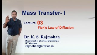 Mass TransferI L03 Ficks Law of Diffusion  Convective and Difffusive Flux [upl. by Akiehs462]