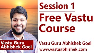 Learn Vastu Shastra  Free Vaastu Course Session 1  Check Description [upl. by Llednohs]