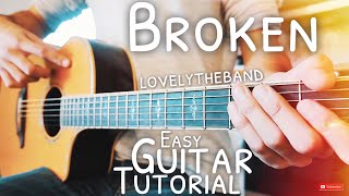 Broken lovelytheband Guitar Lesson for Beginners  Broken Guitar  Guitar Tutorial 566 [upl. by Sharyl]