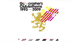 🌍 Gatecrashers Club Anthems 1993  2009 CD2 Full  HQ [upl. by Vladi]