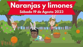 🔴Misionero Adventista Niños  Sábado 19 de Agosto 2023 Naranjas y Limones [upl. by Aniled]