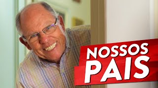 NOSSOS PAIS [upl. by April]