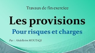 la provision pour risques et charges [upl. by Surtimed]