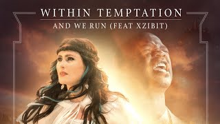 Within Temptation  And We Run ft Xzibit official music video [upl. by Lyssa]