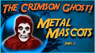 THE CRIMSON GHOST MISFITS  Metal Mascots Part 3 [upl. by Rodi]