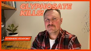 GLYPHOSATE KILLS  3 reasons to stop using roundup on your farm [upl. by Rennie]