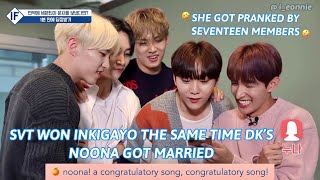 SVT WON INKIGAYO THE SAME TIME DK’S NOONA GOT MARRIED  REWATCH DK AND SVT MEMBERS PRANK HIS SISTER [upl. by Tichon305]