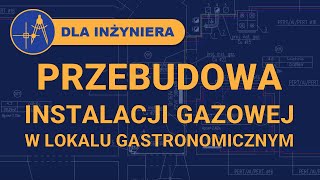 Projekt i budowa instalacji gazowej w lokalu gastronomicznym quotTwój Bar Domowe Obiadyquot w Szczecinie [upl. by Benson349]