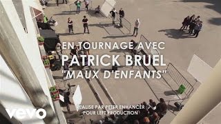 Patrick Bruel  Maux denfants Making of clip ft La Fouine [upl. by Aynotal887]