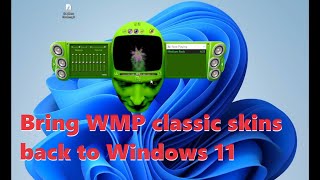 Bring Windows Media Player classic skins to Windows 11 [upl. by Bayless933]