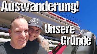 Auswanderung  Das sind unsere wahren Gründe [upl. by Bay425]