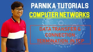 L 75 DATA TRANSFER AND CONNECTION TERMINATION PHASES IN TCP  COMPUTER NETWORKS  GATE CSE LECTURES [upl. by Einnek203]