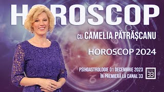 HOROSCOP 2024 CU CAMELIA PĂTRĂȘCANU [upl. by Ten275]