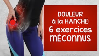 Douleur à la hanche 6 exercices méconnus [upl. by Nugent]