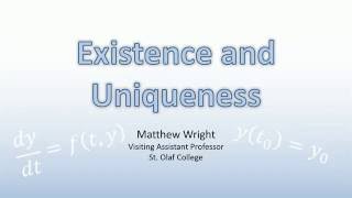 Existence and Uniqueness [upl. by Noruq]