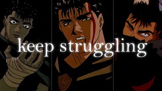 How Berserk Teaches Us To Become Better [upl. by Merell]