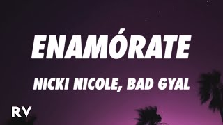 Nicki Nicole Bad Gyal  Enamórate LetraLyrics [upl. by Ches637]