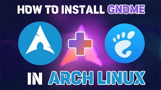 How To Install Gnome in Arch Linux  archlinux gnome [upl. by Mcmillan]