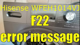 Washing Machine Hisense WFEH1014VJ error message F22 [upl. by Reo]