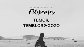 Filipenses 212  Temor temblor amp gozo  Ps Gerson Morey [upl. by Annaihs899]