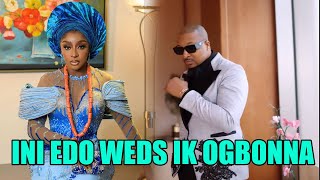 INI Edo Secretly Weds Ik Ogbonna Traditionally In Akwa Ibom State [upl. by Carleen]