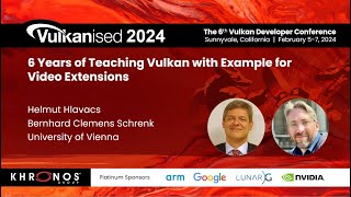 Vulkanised 2024 6 Years of Teaching Vulkan with Example for Video Extensions  Helmut Hlavacs [upl. by Thierry]