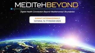 MEDITeH Beyond a Catania un summit sulla sanità digitale [upl. by Virgilio]