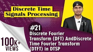 What is Discrete fourier Transform DFT and Discrete Time Fourier Transform DTFT [upl. by Lazos19]