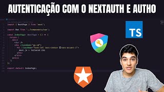 Tutorial NextJS Fullstack 3 Autenticação com o NextAuth e Auth0 [upl. by Ahsille]