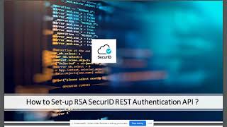 How to SetUp RSA SecurID REST Authentication API ​ [upl. by Rebbecca]