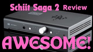 Schiit Saga 2 Preamplifier Review [upl. by Quintin999]