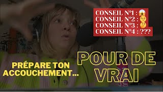 Préparation à lACCOUCHEMENT  ce Dont PERSONNE ne Parle [upl. by Rhpotsirhc209]