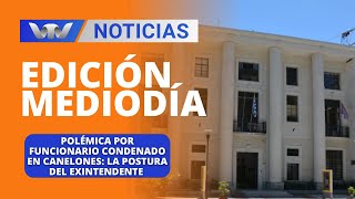 Edición Mediodía 0608Polémica por funcionario condenado en Canelones la postura del exintendente [upl. by Damian]