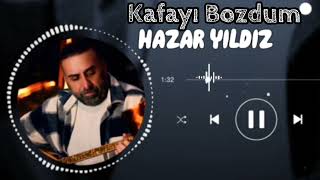 HAZAR YILDIZ  KAFAYI BOZDUM [upl. by Porett]